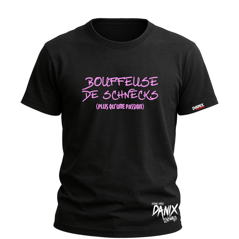 Tshirt Bouffeuse de Schnecks (plus qu'une passion) [DANIX CENSORED]